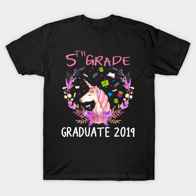 Kids 5th grade Graduate 2019 Unicorn Shirts for Girl T-Shirt by Kaileymahoney